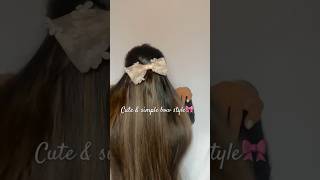 Cute & bow style 🎀💗 #hairstyletutorial #hairvlog #explore #shortsvideo #hairvlog