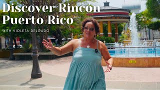 Discover Rincón, Puerto Rico with Violeta Delgado