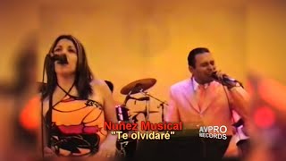 Te Olvidaré - Nuñez Musical (En Vivo 2005)