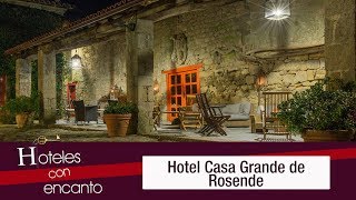 Hotel Casa Grande de Rosende - Hoteles con encanto