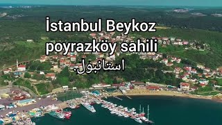 Türkiye🇹🇷İstanbul Beykoz poyrazköy sahili استانبول بیگوز