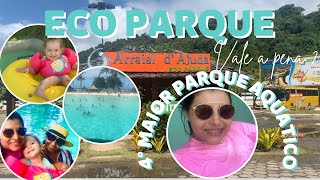 ECO PARQUE ARRAIAL D'AJUDA | SAIBA COMO É 4º MAIOR PARQUE AQUATICO DO MUNDO | VALE A PENA?