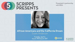 Scripps Presents: @Noon: African Americans and the California Dream