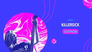 KillerSick - Sop-Rock Tehetségkutató - Sopron