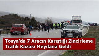 Tosya’da 7 Aracın Karıştığı Zincirleme Trafik Kazası Meydana Geldi