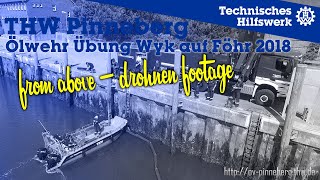 THW Pinneberg Ölwehrübung 2018 Wyk Föhr - Drohnen Footage