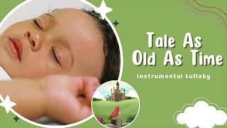 Tale As Old As Time - Disney Lullaby for Babies Bedtime