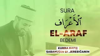 07. Sura El-Araf - kurra hfz Sabahudin ef. Jerebičanin [UČENJE KUR'ANA]