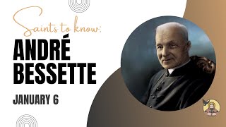 St. André Bessette