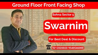 New Launch Sohna II Swarnim II Ganga Realty New Commercial  II  Tathastu Society Shops II 9212020020