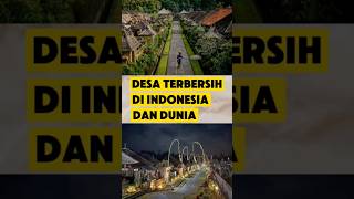 desa terbersih di Indonesia #shorts #shortviral #trendingshorts #faktaunik #info #bali #penglipuran