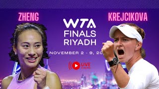 Qinwen Zheng vs Barbora Krejcikova · WTA Finals 2024 semi-final · LIVE TENNIS WATCHALONG