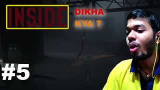 Abhi bhi nahi dikha / Inside / Part 5