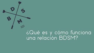 Ep. 3 ¿Qué es y cómo funciona una relación BDSM?