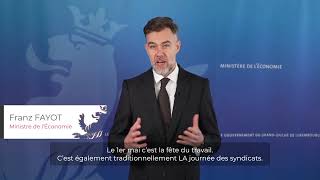 Message du ministre de l'Economie Franz Fayot pour le 1er mai 2023