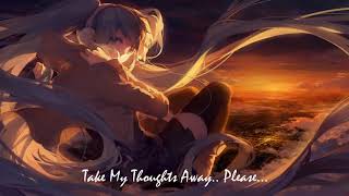 Nightcore - take my thoughts away