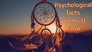 psychological facts | amazing facts | facts about human psychology |