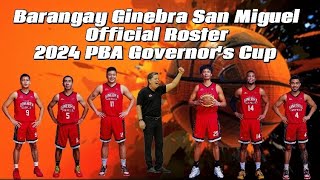 PBA Updates | Barangay Ginebra San Miguel Official Roster for 2024 Governor's Cup