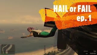 HAIL or FAIL (ep 1): Stanier - GTA V Gfred (re-upload)