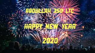 Happy New Year For Abdullah 350 LTC in 2020