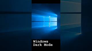 Windows Dark Mode #shorts