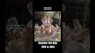 Chembur cha Raja 2015 to 2024 #Ganpati #Bappa# morya# short# video#💖💖💖