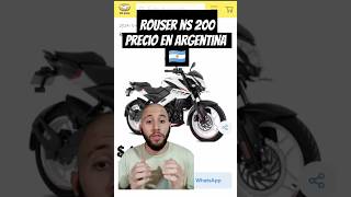 PRECIO ROUSER NS 200 ARGENTINA #rouser #pulsar #ns #ns200 #bajaj #bajajpulsar #cb250 #tornado #top