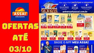 ASSAÍ ATACADISTA OFERTAS ATÉ 03/10/2024 FOLHETO ANIVERSÁRIO ASSAÍ SP