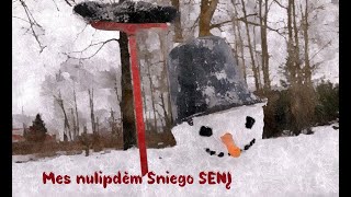 Mes nulipdėm Sniego senį