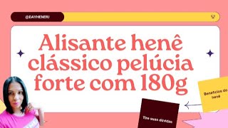 Tire suas dúvidas sobre o Henê / Benefícios / Aplicação / Advertência