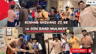 Hum Rishabh Aur Shivani Ko Lene Pahuche Railway Station ￼- Welcome Back To All Team 😊|| Vlog- 36 ||