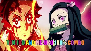 🔥😈 Nezuko and Tanjiro 100% TOD Combo Demon Slayer Hinokami Chronicle