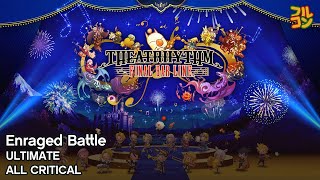 【Theatrhythm Final Bar Line】Enraged Battle Ultimate All Critical