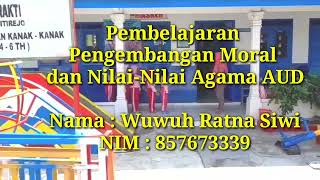 Pembelajaran Pengembangan Moral dan Nilai-Nilai Agama AUD