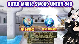 BUILD MAGIC SWORD UNION 240 - TORAM ONLINE