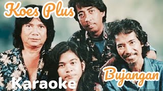 Karaoke lagu Nostalgia Bujangan koes plus