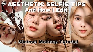 Aesthetic Selfie Tips & Makeup Tutorial | Tiara Salsabila