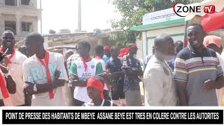 POINT DE PRESSE DES HABITANTS DE MBEYE ASSANE BEYE EST TRES EN COLERE CONTRE LES AUTORITES