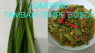 #TKWMALAYSIA masak tumis lompong + tempe bosok trasi