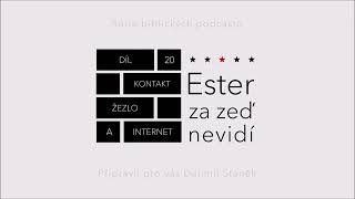 20. Kontakt, žezlo a internet (Ester 5,1-3)