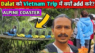 THINGS TO DO IN DALAT - India to Vietnam Travel Vlog 🇻🇳 | भारत से VIETNAM का बजट ???