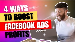 4 Ways To Increase Facebook Ad Profits For Coaches