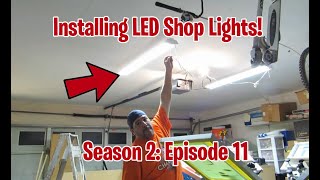 Installing Honeywell LED Shop Lights In Garage (S2; E11)