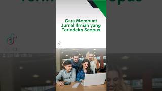 Cara Membuat Jurnal Ilmiah Terindeks Scopus