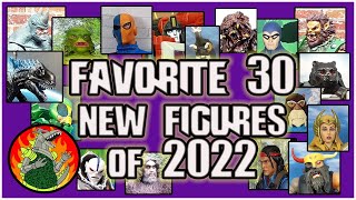 Favorite 30 Figures of 2022