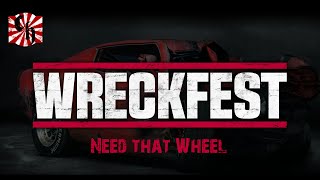 Wreckfest - Need That Wheel!!!