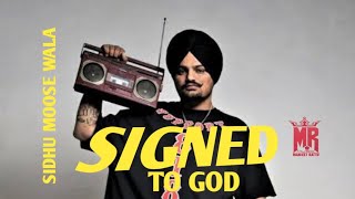 SIGNED TO GOD Sidhu Moose wala Manjeet Rattu Music