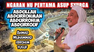 abuya uci turtusi - Nama yang pertama masuk syurga