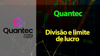 Quantec - Divisão e limite de lucro