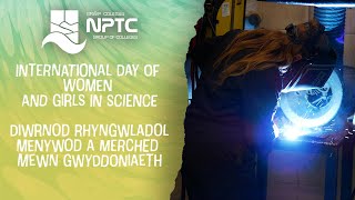 International Day of Women and Girls in STEM | Diwrnod Rhyngwladol Menywod a Merched mewn GTPM